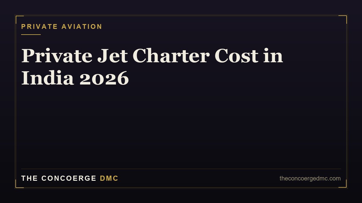 Private Jet Charter Cost in India (2026): Routes, Pricing & How to Book